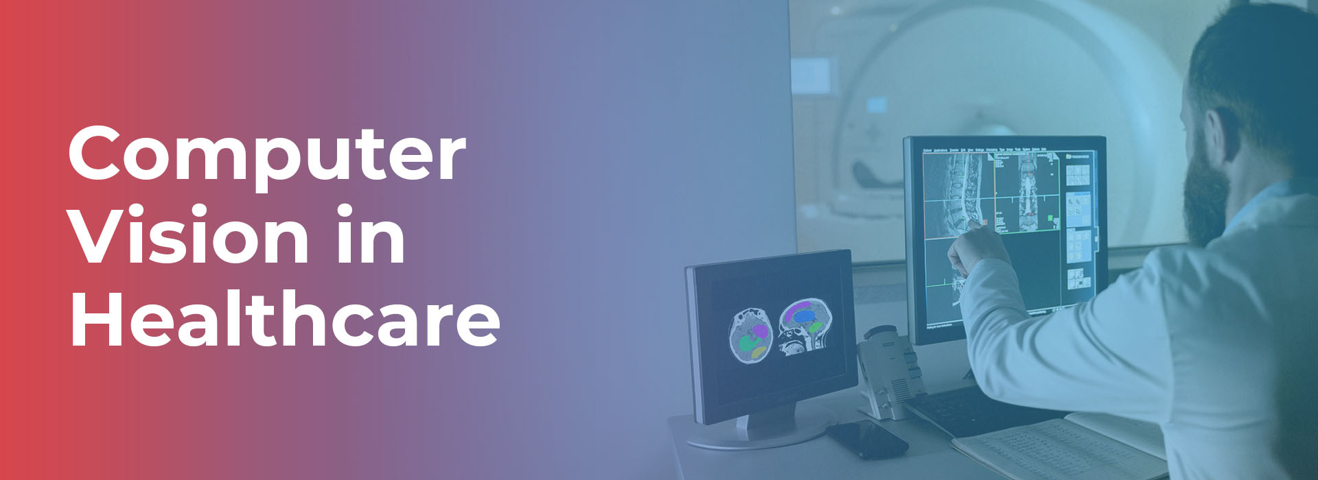 Computer Vision in Healthcare: Transforming the Future of Medicine
