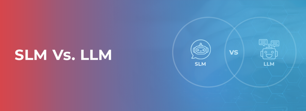SLM Vs LLM